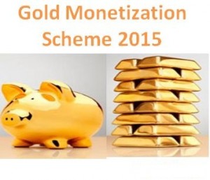 Gold Monetization Scheme 2015